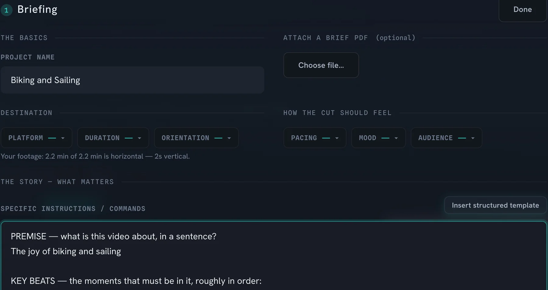 The Briefing panel: project name, destination and feel, a note that the footage is 2.2 minutes and horizontal, and the start of a structured brief with premise and key beats.